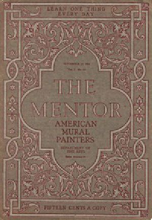 [Gutenberg 50673] • The Mentor: American Mural Painters, vol. 2, Num 15, Serial No. 67, September 15, 1914